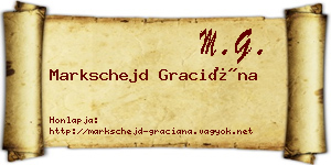 Markschejd Graciána névjegykártya
